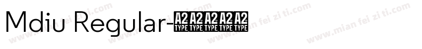 Mdiu Regular字体转换